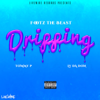Dripping (feat. Lv Tha Don & Tommy P) (Single)