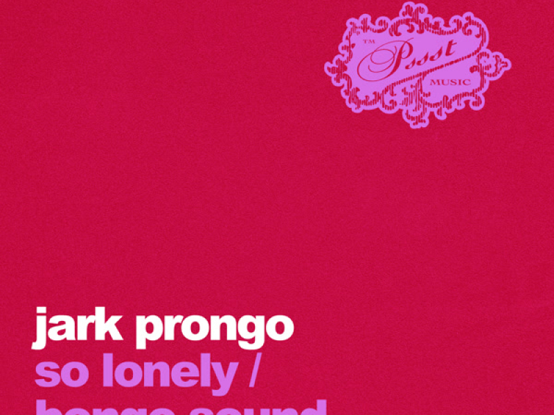 So Lonely / Bongo Sound (Single)