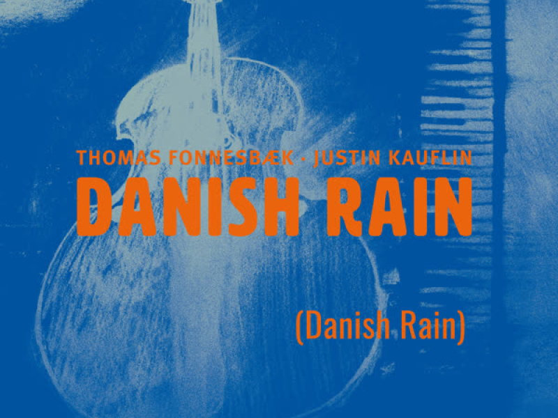 Danish Rain (Single)