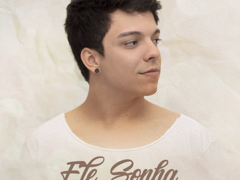 Ele Sonha (Single)