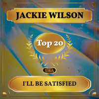 I'll Be Satisfied (Billboard Hot 100 - No 20) (Single)