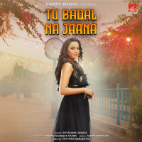 Tu Badal Na Jaana (Single)