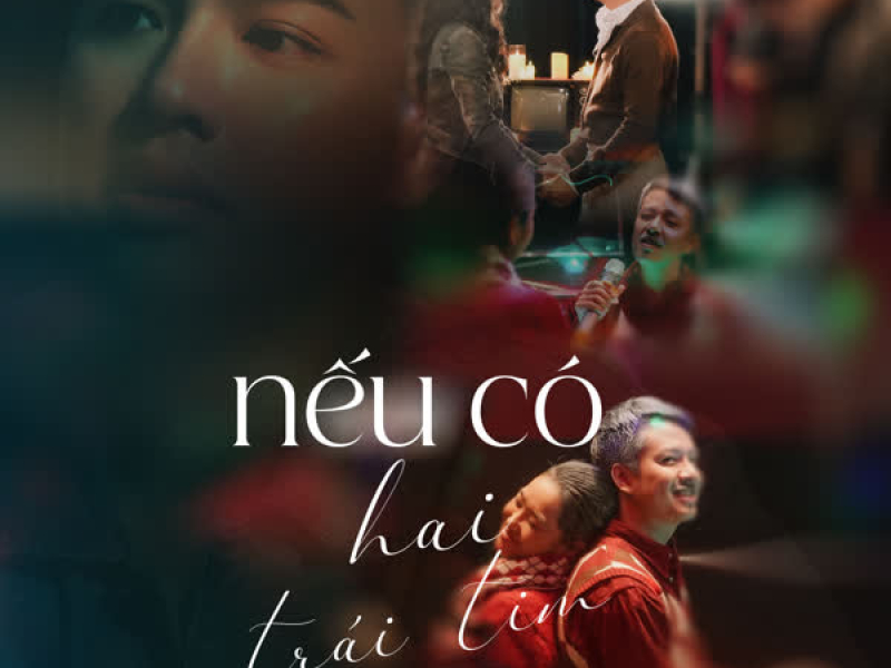 Nếu Như Có Hai Trái Tim (Single)