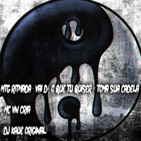 MTG RITMADA VAI DÁ O QUE TU QUISER x TOMA SUA CADELA (Single)