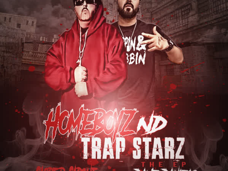 Homeboyz and Trapstarz (EP)