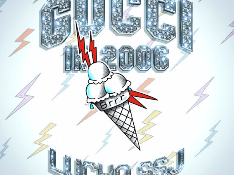 Gucci in 2006 (Single)