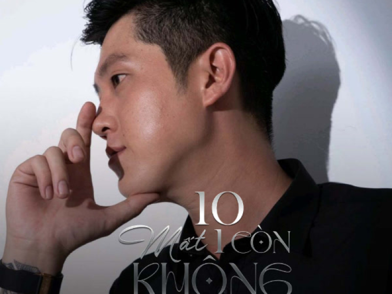 10 Mất 1 Còn Không (Cover) (Single)