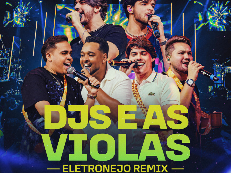 DJs e as Violas (Eletronejo Remix) (Ao Vivo) (EP)