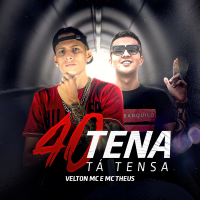 40tena Tá Tensa (Single)