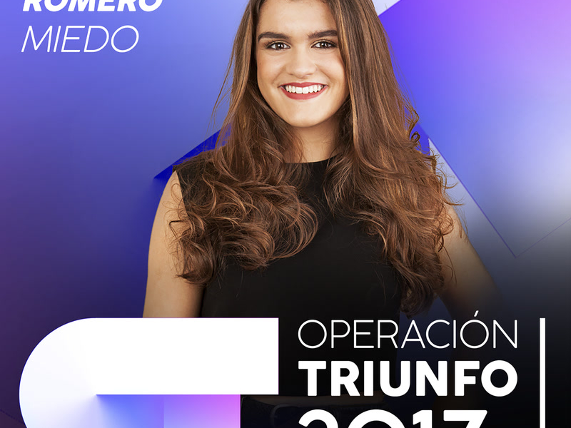 Miedo (Operacíon Triunfo 2017) (Single)