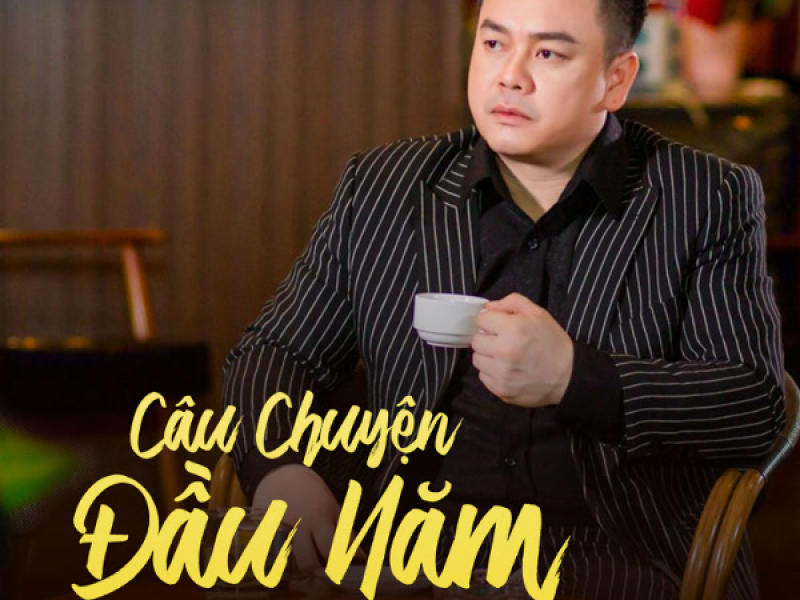 Câu Chuyện Đầu Năm (Single)