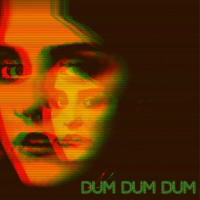 Dum Dum Dum (Single)
