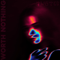 WORTH NOTHING (Instrumental) (Single)