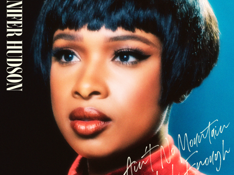 Ain't No Mountain High Enough