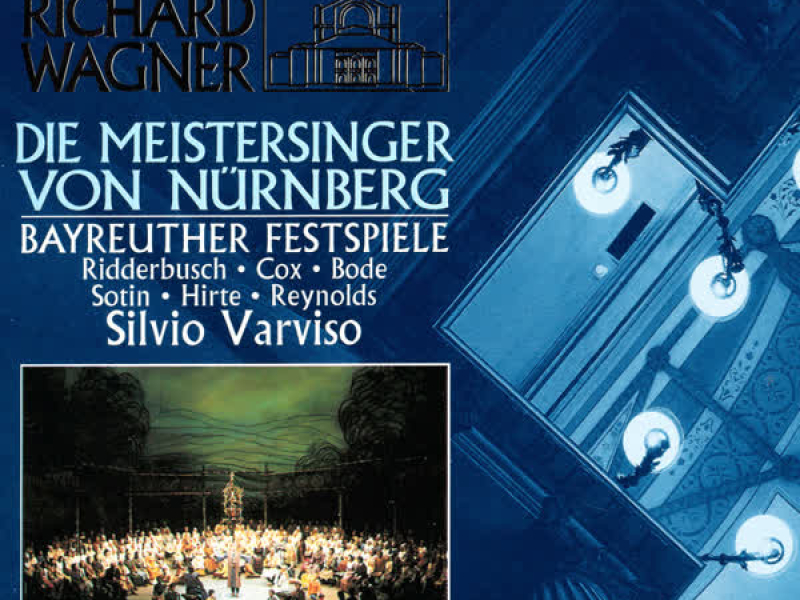 Wagner: Die Meistersinger von Nürnberg