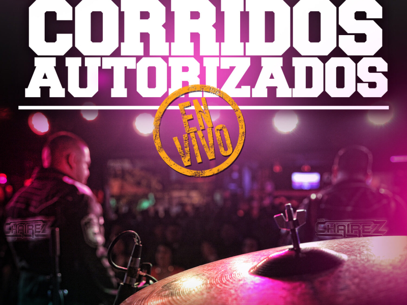 Corridos Autorizados En Vivo