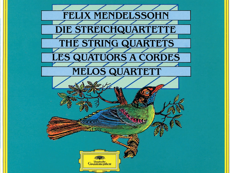 Mendelssohn: The String Quartets