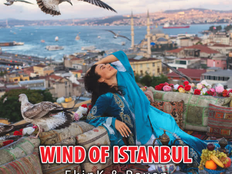 Wind of Istanbul (Single)