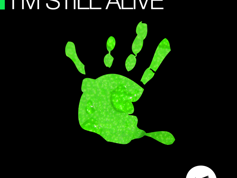 I'm Still Alive (Wally Lopez Remixes)