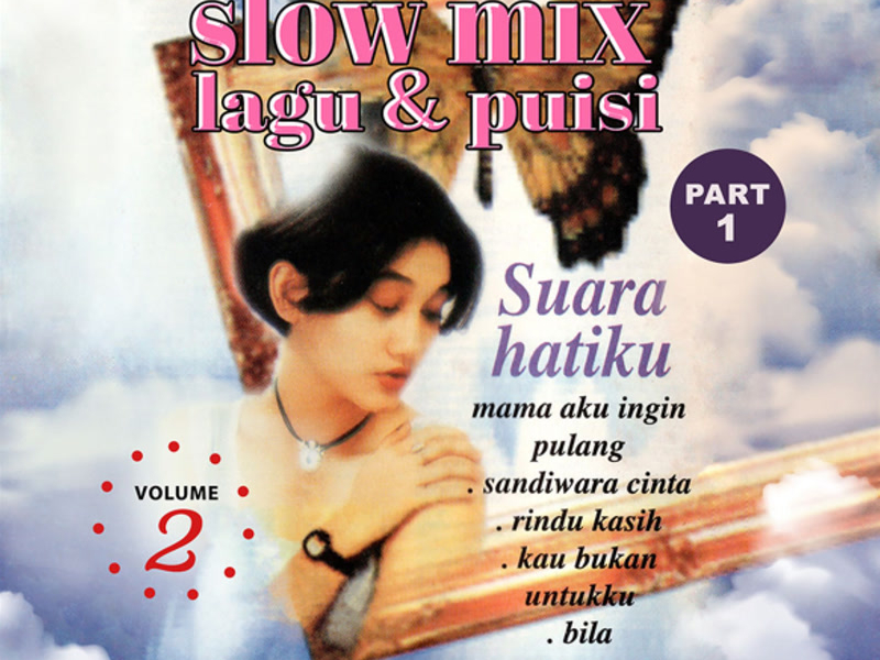 30 Slow Mix Lagu & Puisi Vol. 2 (Part 1)