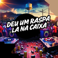 Deu Um Raspa La Na Caixa (Single)