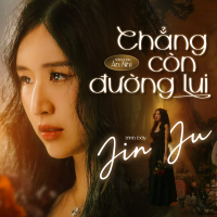 Chẳng Còn Đường Lui (Single)