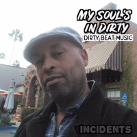 My Soul's In Dirty (Single)