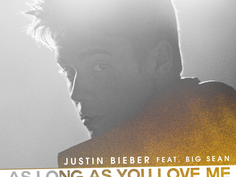 As Long As You Love Me (Remixes)