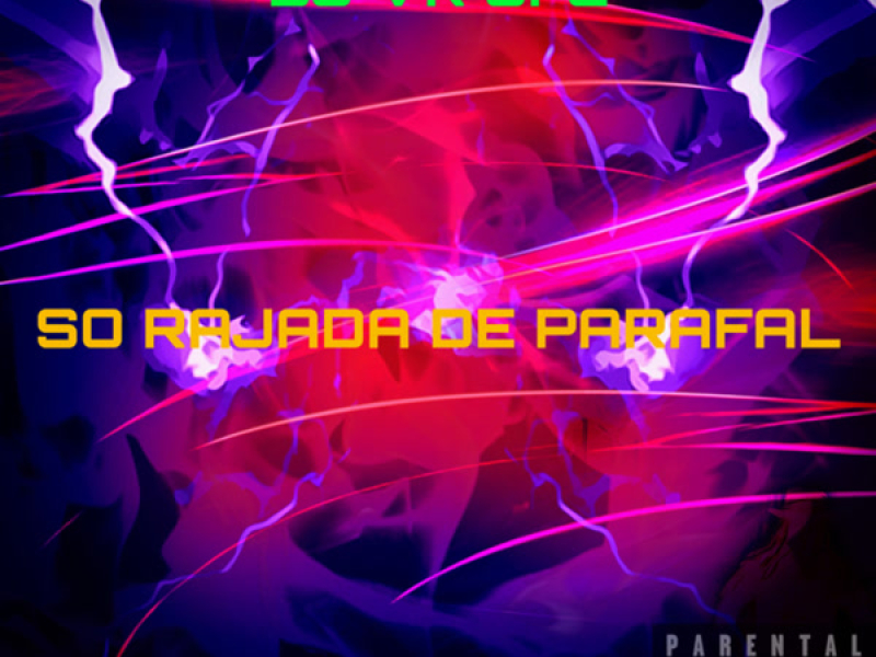 SO RAJADA DE PARAFAL (Single)