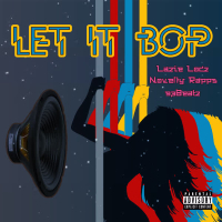 Let It Bop (feat. Lazie Locz & 93Beatz) (Single)