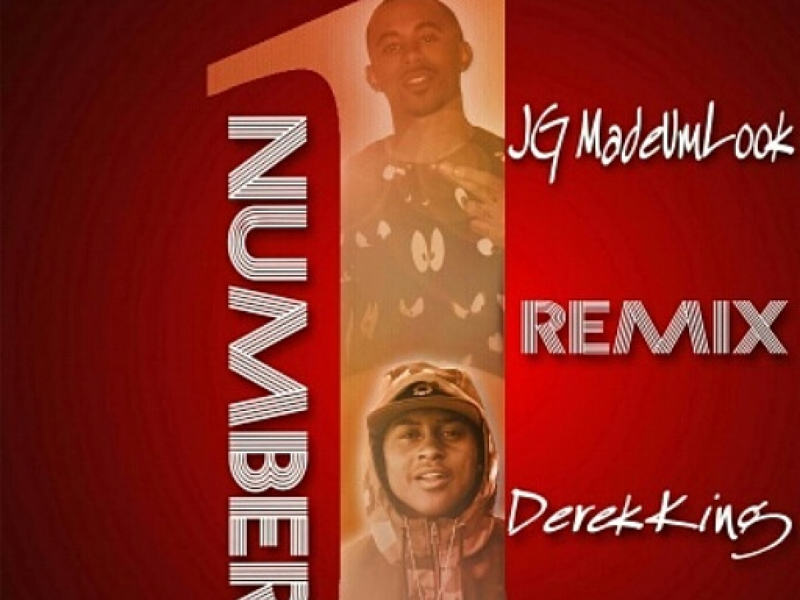 Number 1 (feat. Derek King) (Remix)