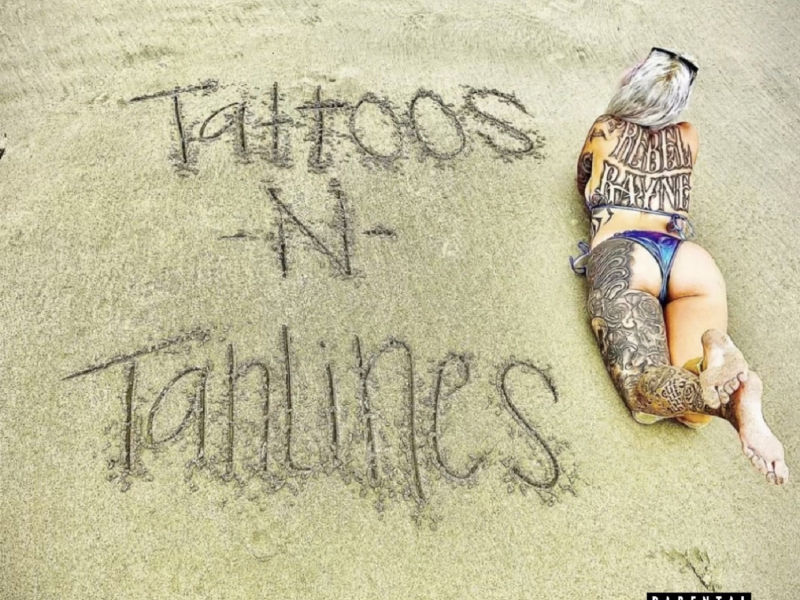 Tattoos N Tanlines (Single)