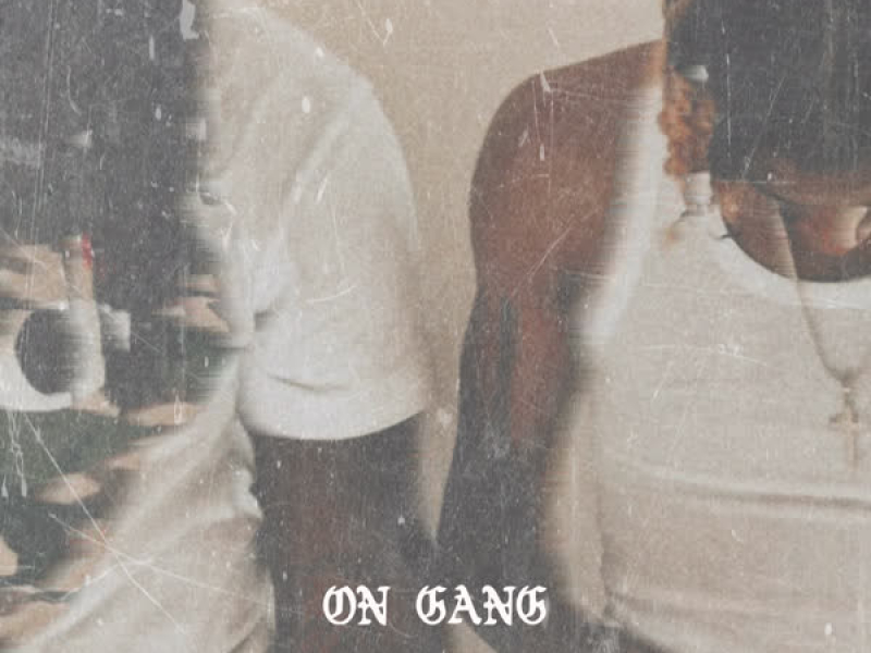 On Gang (Single)