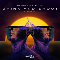 Drink And Shout (Single)