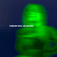 Forever We'll Be Dancing (EP)