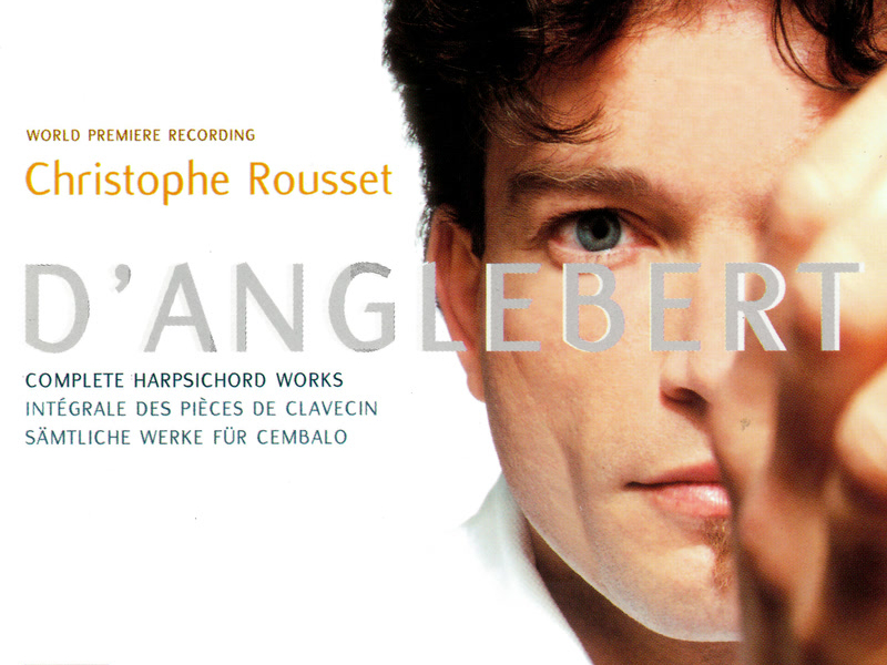 D'Anglebert: Pìeces de Clavecin