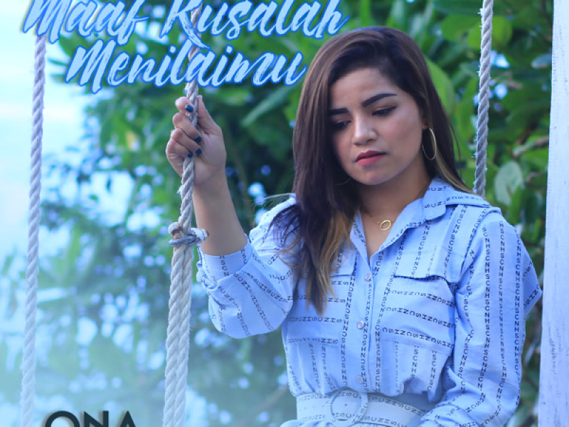 Maaf Kusalah Menilaimu (Single)