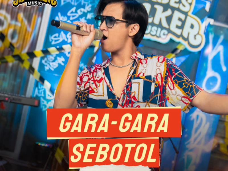Gara Gara Sebotol (Single)