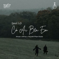 Có Ai Bên Em (Speed Lofi) (Single)