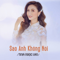 Sao Anh Không Nói (Single)