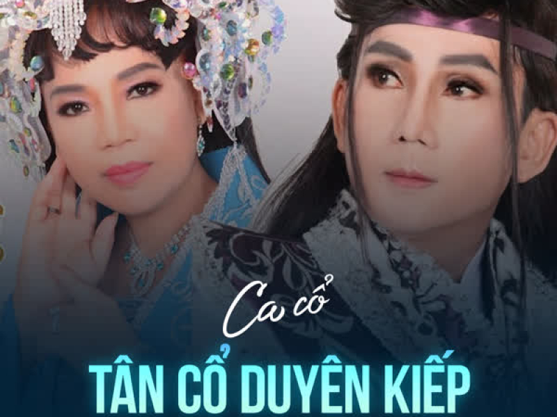 Tân Cổ Duyên Kiếp (Single)