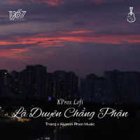 Là Duyên Chẳng Phận (KProx Lofi) (Single)
