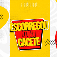 ESCURREGOU TOMA CACETE (Single)