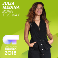 Born This Way (Operacíon Triunfo 2018) (Single)