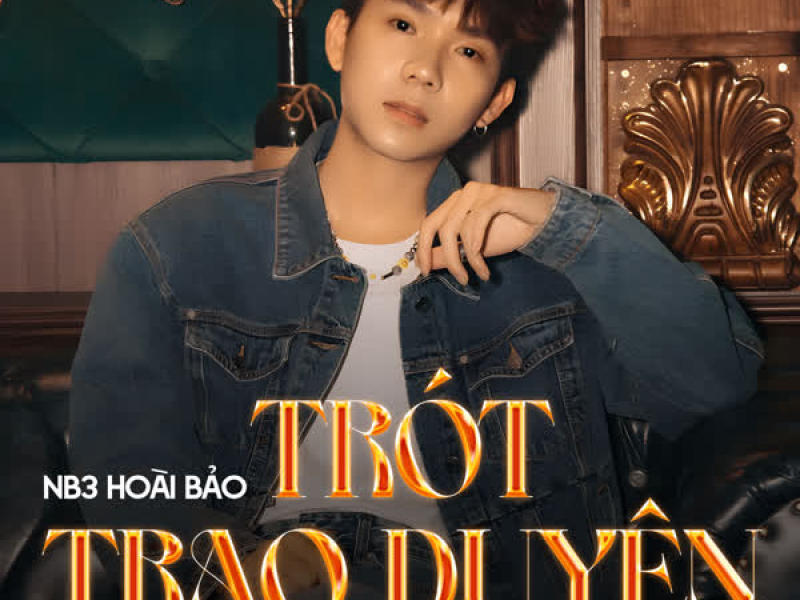Trót Trao Duyên (Remix) (Single)
