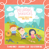 Melodías Mágicas: La Playlist Perfecta para Niños Felices (EP)