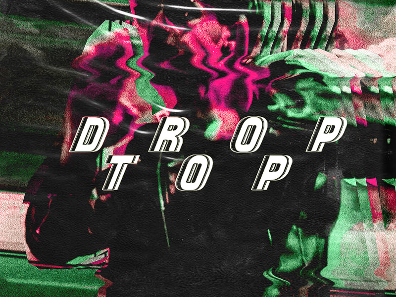 Droptop (Single)