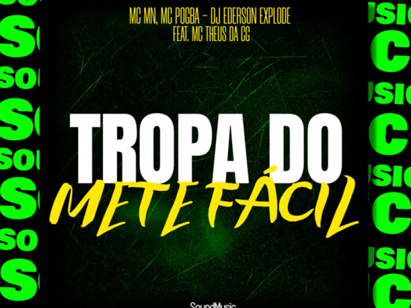TROPA DO METE FACIL (Single)