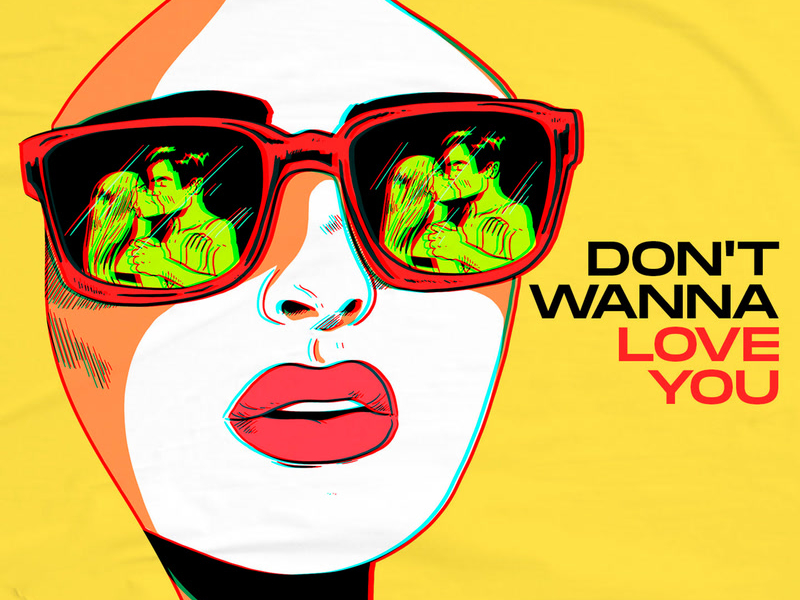 Don't Wanna Love You (Single)