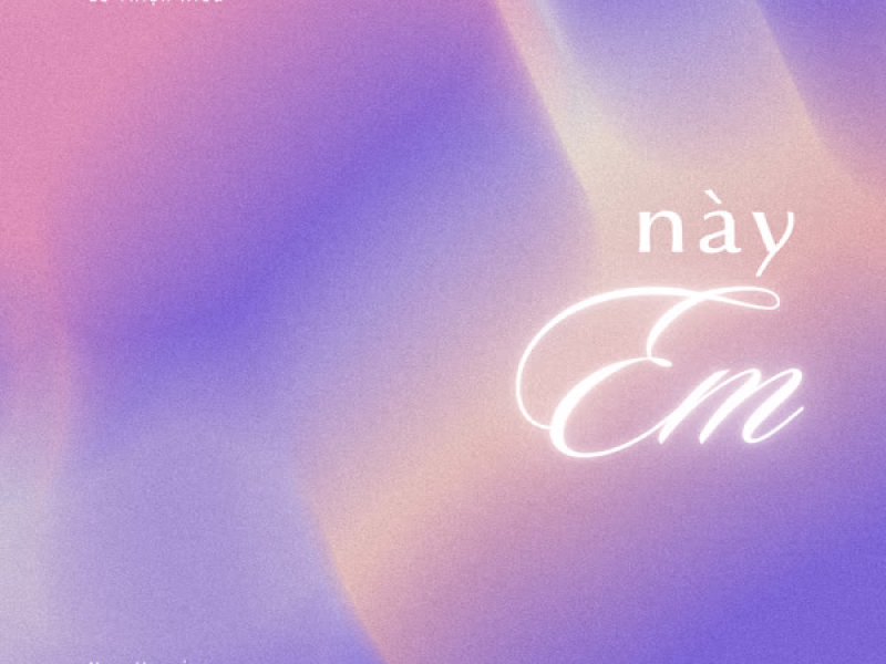 Này Em (Neo Version) (Single)